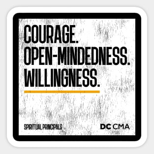 Courage. Open-Mindedness. Willingness. Sticker